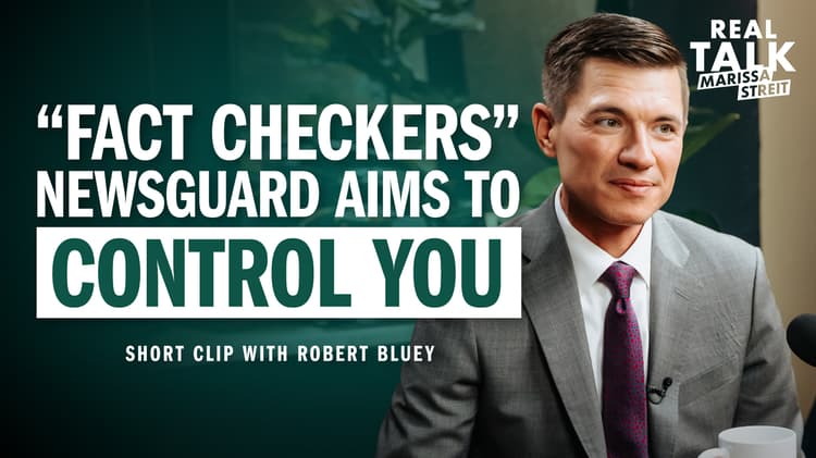 “Fact-Checkers” NewsGuard Aims to Control You