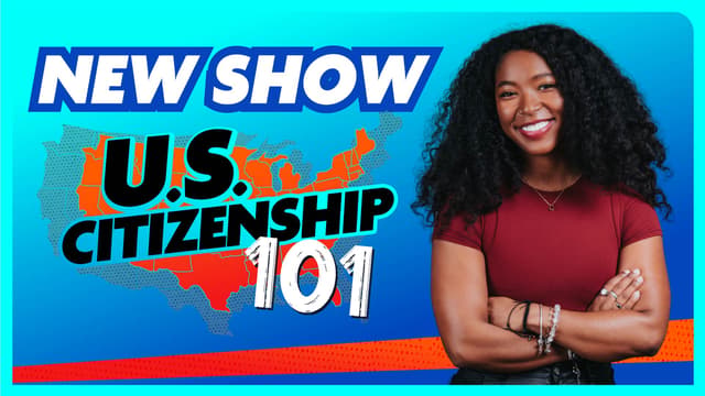 U.S. Citizenship 101 Series Teaser