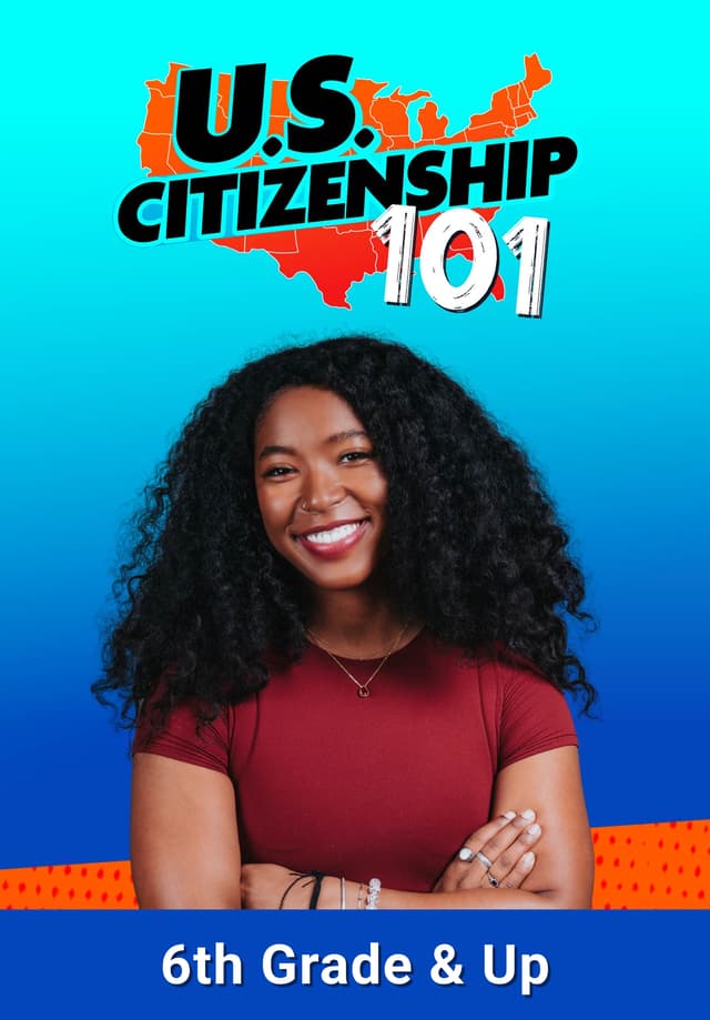 U.S. Citizenship 101