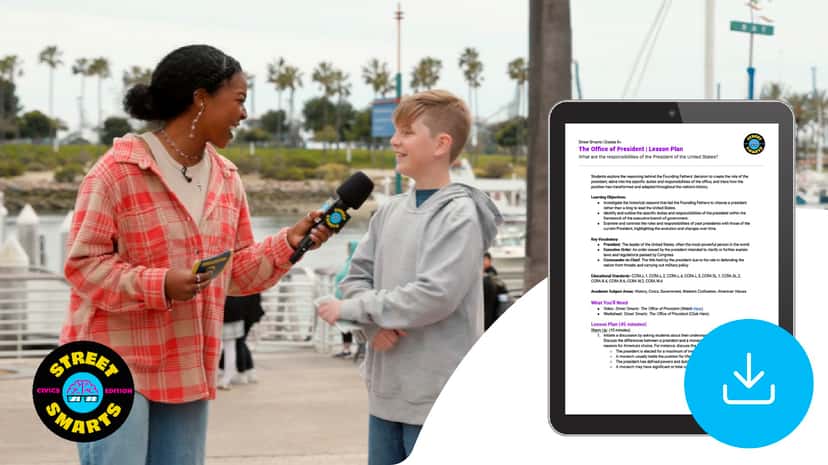 "Street Smarts: The Office of President" Lesson Plan