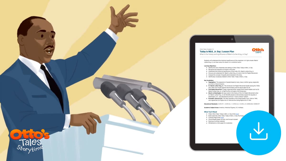 "Otto's Tales: Today Is MLK, Jr. Day" Lesson Plan