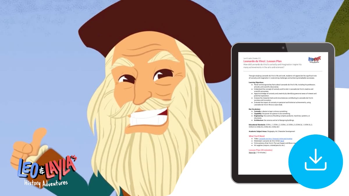 "Leo & Layla: Leonardo da Vinci" Lesson Plan