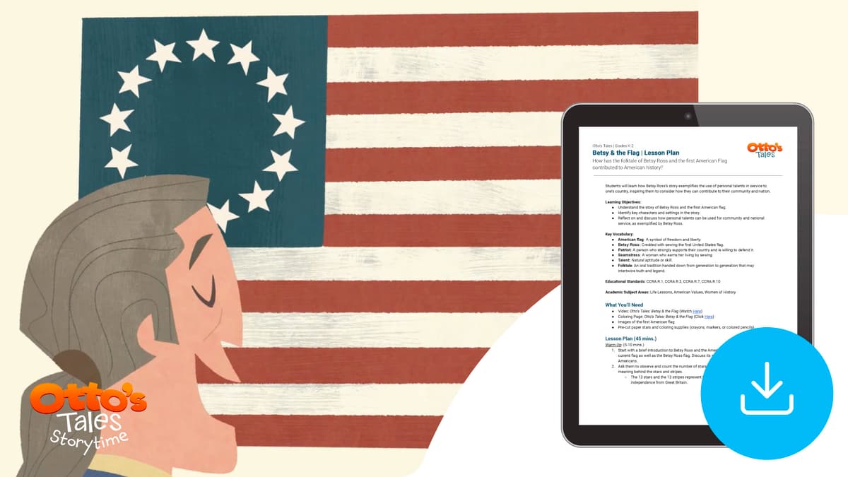 "Otto's Tales: Betsy & the Flag" Lesson Plan