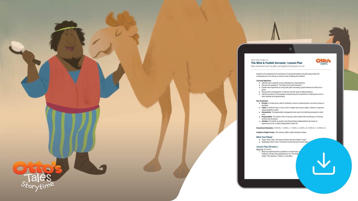 "Otto's Tales: The Wise & Foolish Servants" Lesson Plan