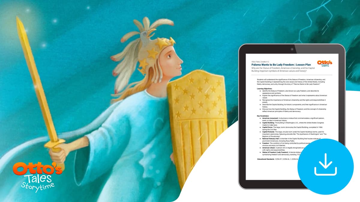 "Otto's Tales: Paloma Wants to Be Lady Freedom" Lesson Plan