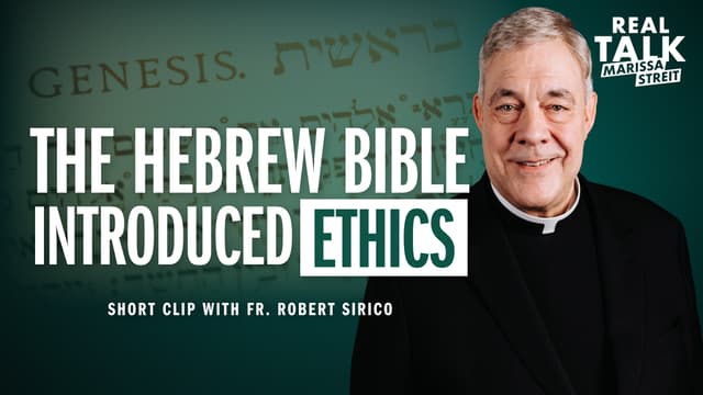 The Hebrew Bible Introduced Ethics