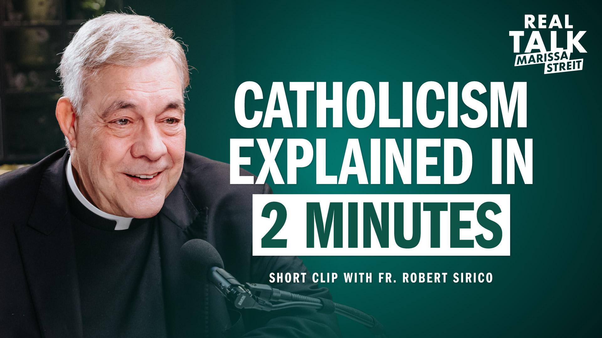 Catholicism Explained in 2 Minutes