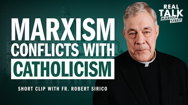 Marxism Conflicts with Catholicism