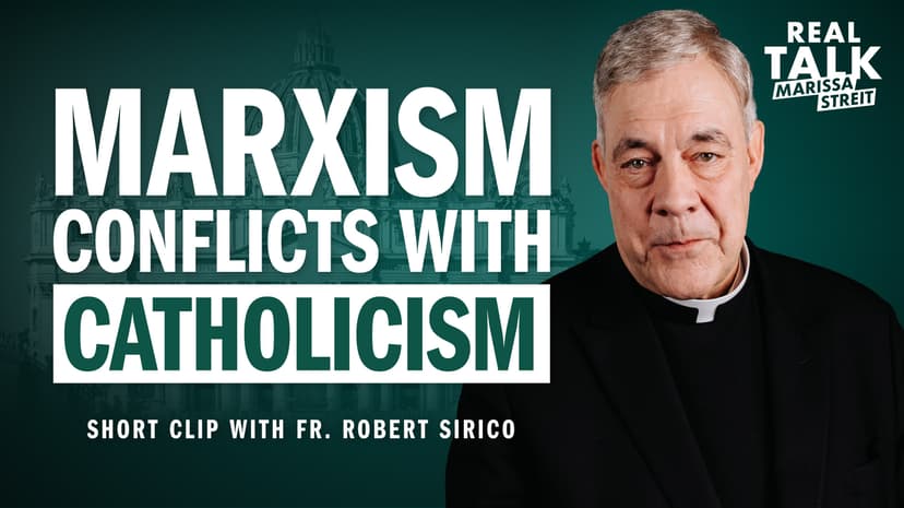 Marxism Conflicts with Catholicism