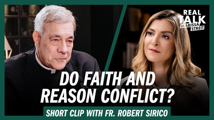 Do Faith and Reason Conflict?