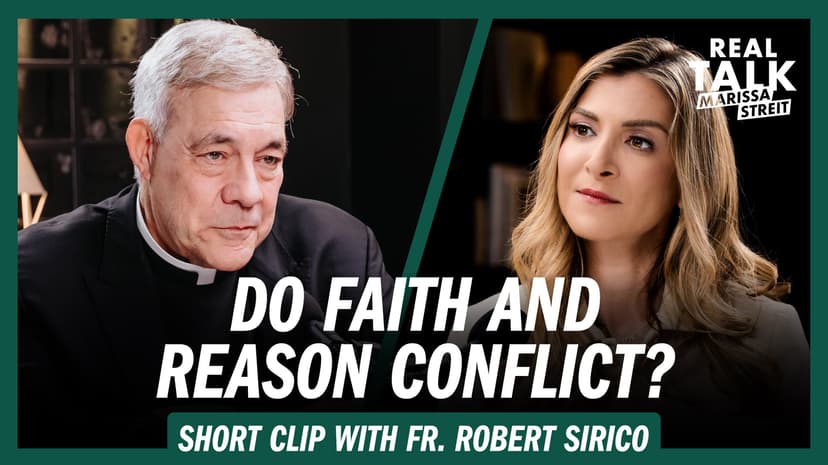 Do Faith and Reason Conflict?