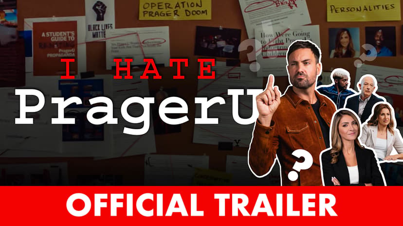 Trailer—I Hate PragerU