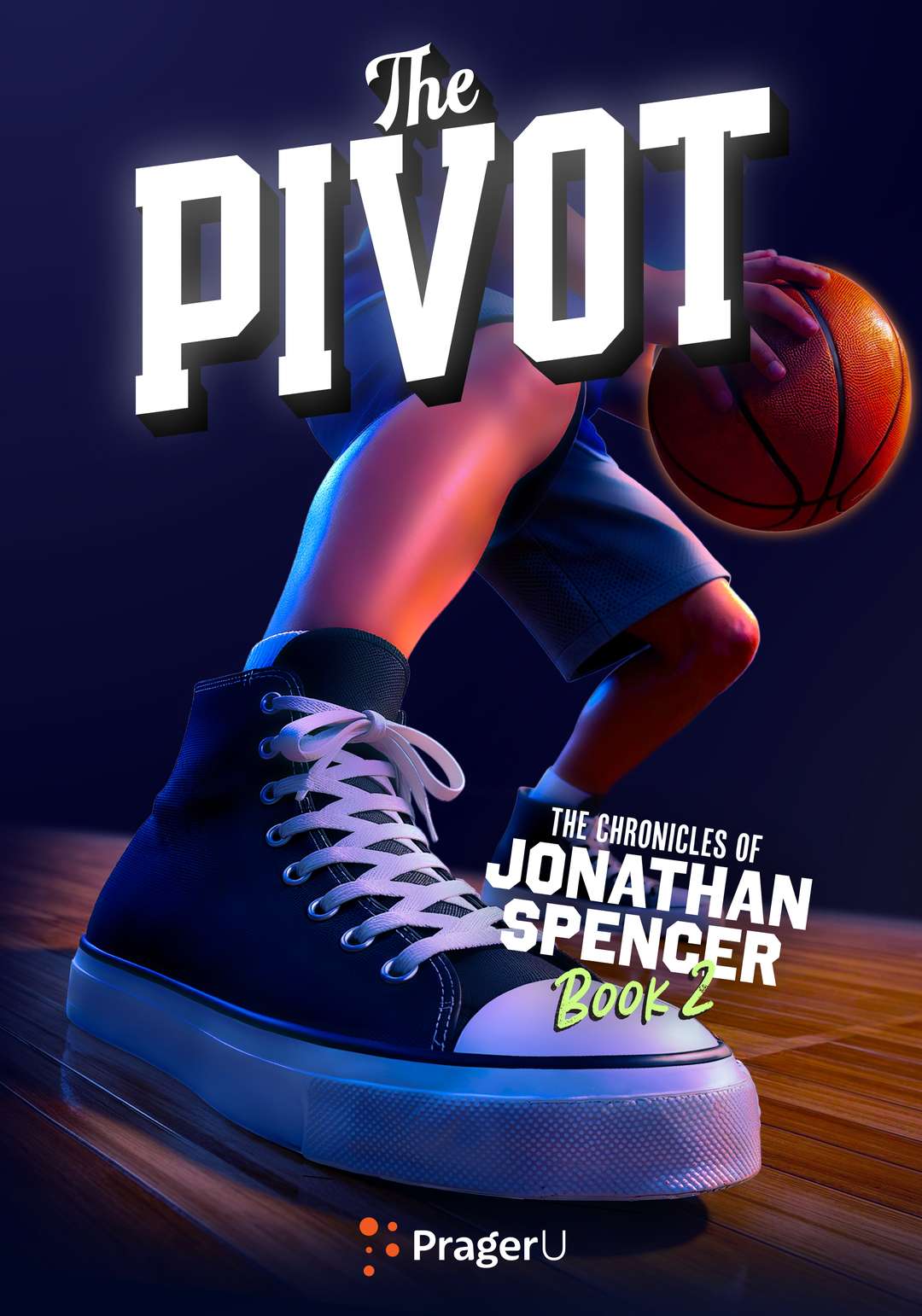 The Pivot (The Chronicles of Jonathan Spencer, Book 2)