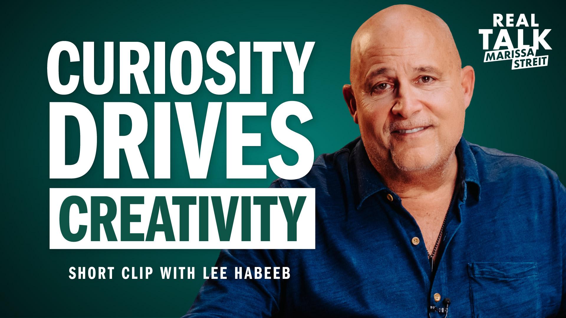 Curiosity Drives Creativity