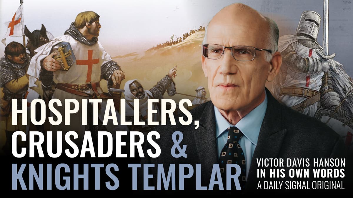 Crusades Explained: Hospitallers, Crusaders, and Knights Templar | Victor Davis Hanson