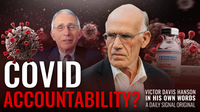  What Recent Investigations Into COVID Vaccine Reveal |  Victor Davis Hanson