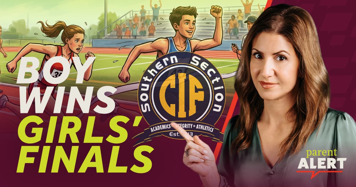 Parent Alert! Foolish Dads, Boy Wins Girls' Championship, LAUSD’s New Curriculum