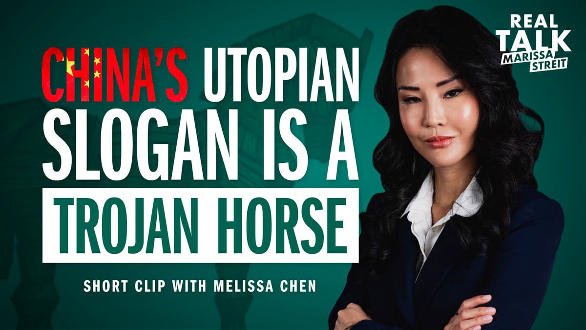 China's Utopian Slogan Is a Trojan Horse