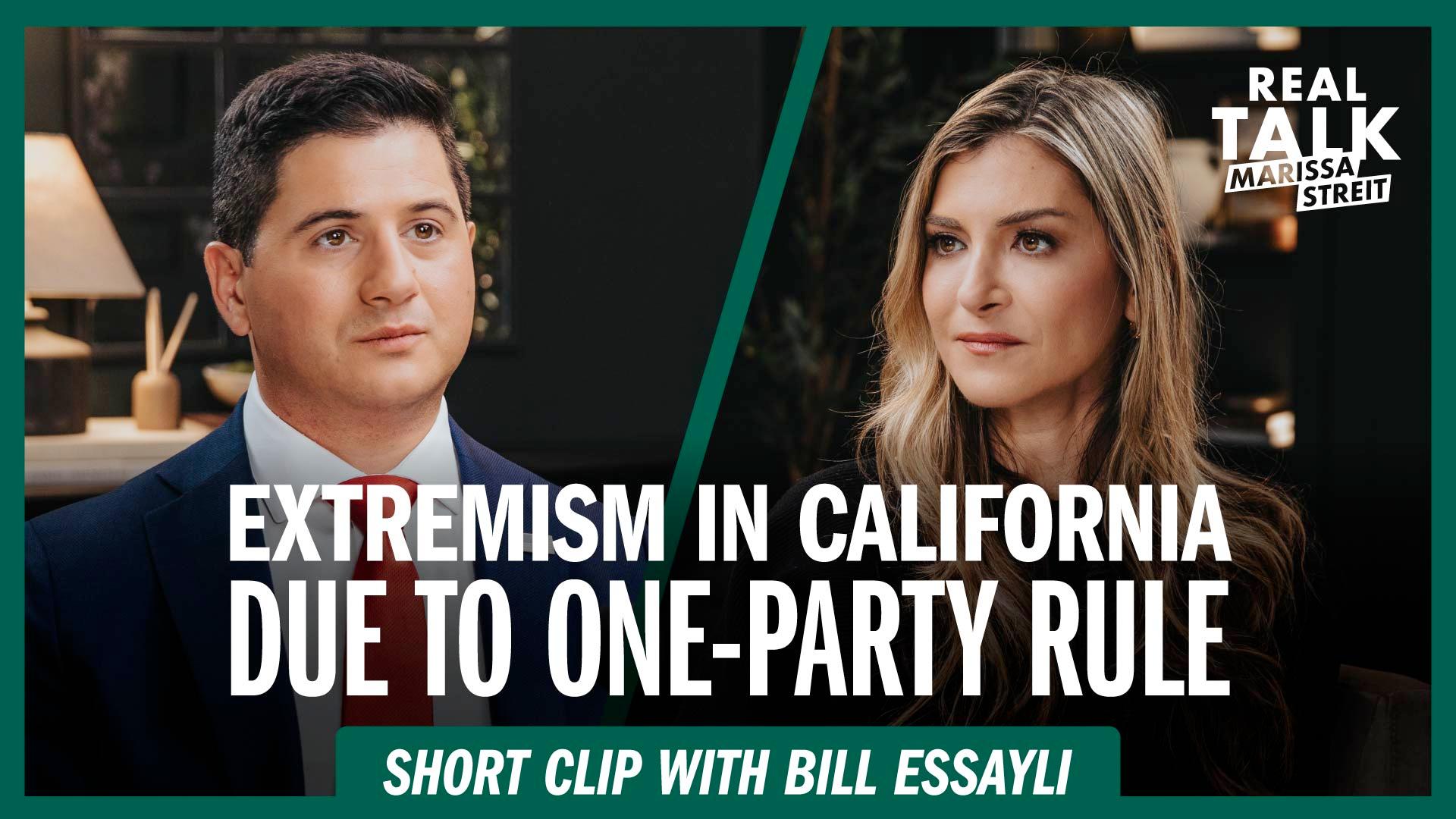 Extremism in California Due to One Party Rule