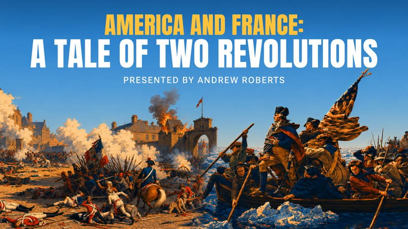 America and France: A Tale of Two Revolutions