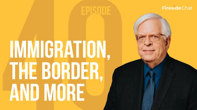 Fireside Chat Ep. 40 - Immigration, the Border and More. 