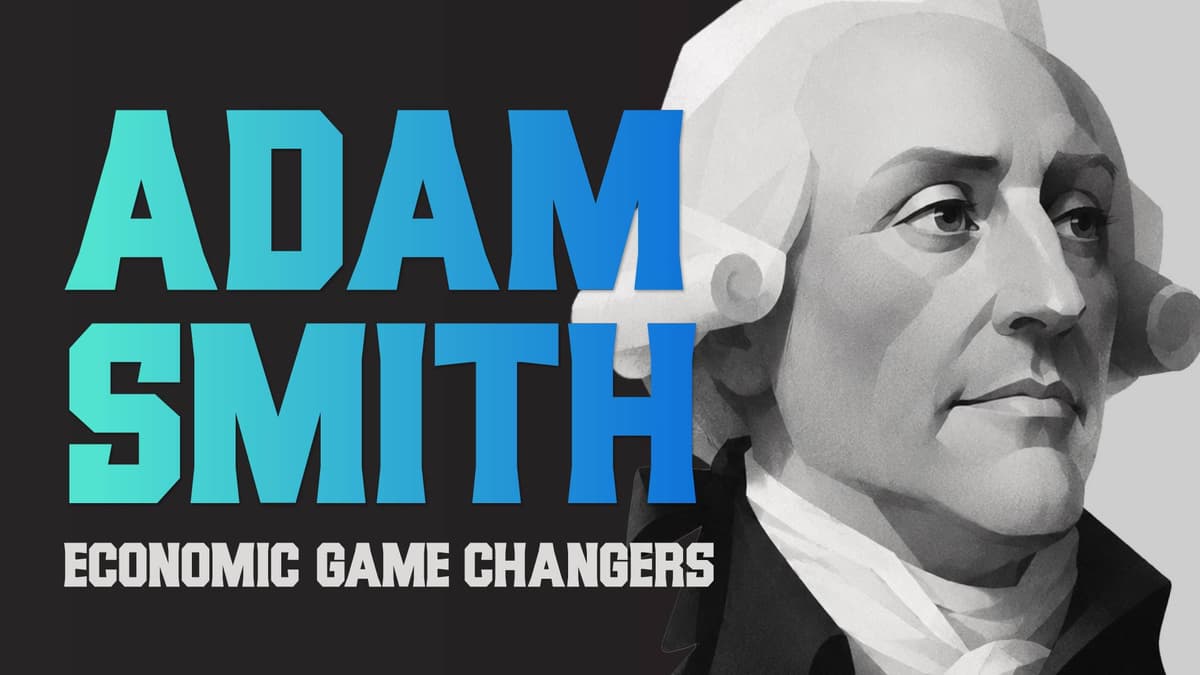 Adam Smith—The Father of Economics