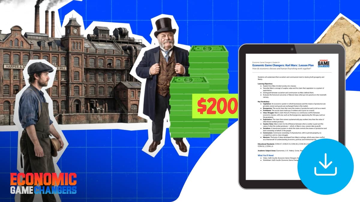 "Economic Game Changers: Karl Marx" Lesson Plan