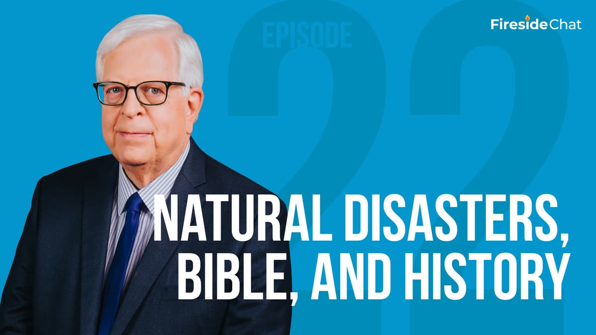 Fireside Chat Ep. 22 - Natural Disasters, Bible, and History