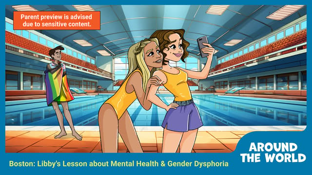 Boston: Libby’s Lesson about Mental Health and Gender Dysphoria