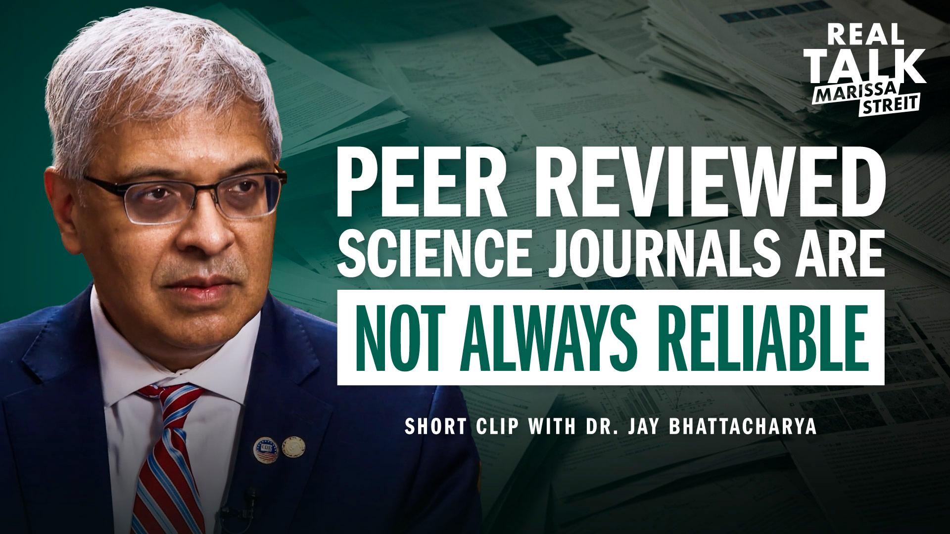 Peer Reviewed Science Journals Are Not Always Reliable