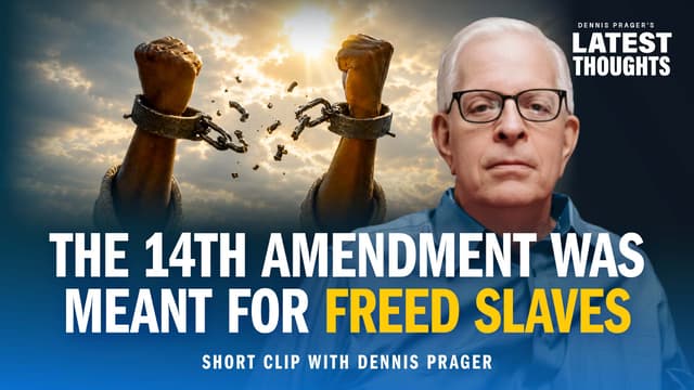 The 14th Amendment Was Meant for Freed Slaves
