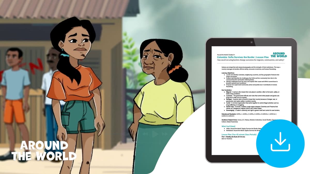 "Colombia: Sofia Survives the Border" Lesson Plan