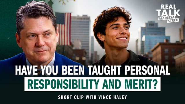 Have You Been Taught Personal Responsibility and Merit?