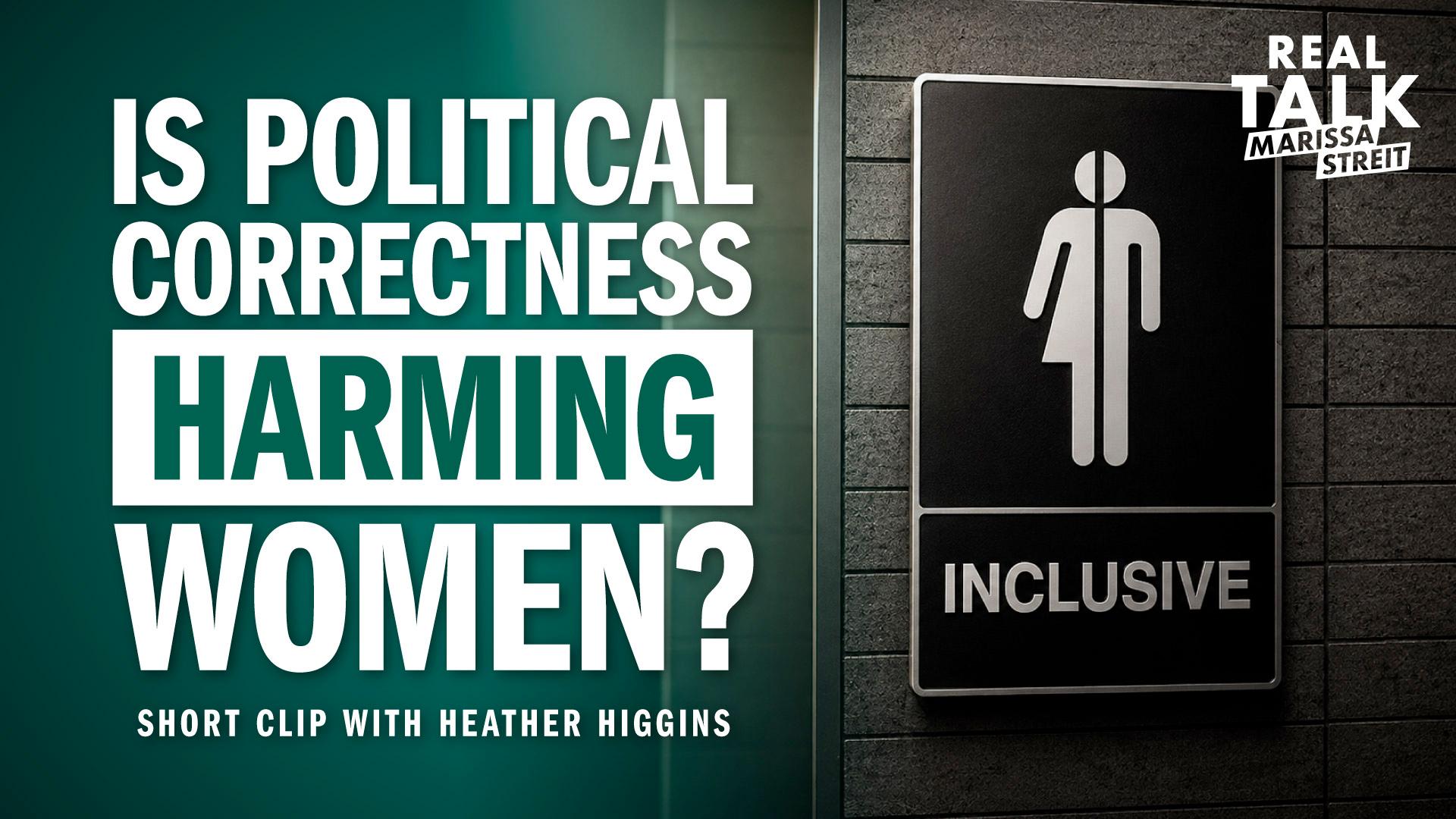 Is Political Correctness Harming Women?