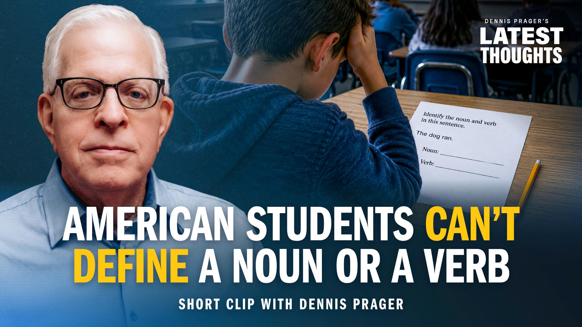 American Students Can’t Define a Noun or a Verb