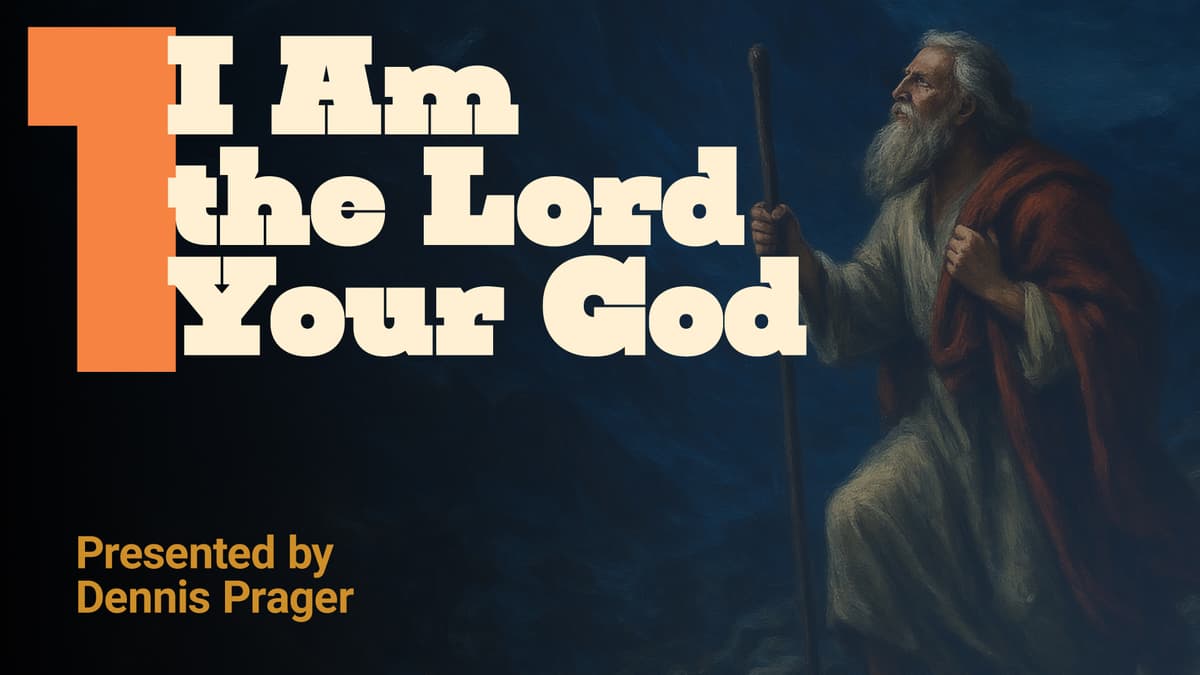 I Am the Lord Your God