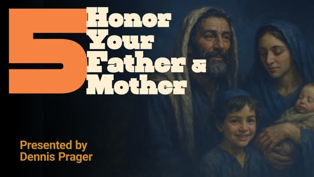 Honor Your Father and Mother