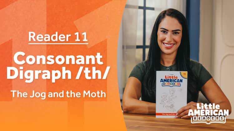 Reader 11: Consonant Digraph TH—The Jog and the Month