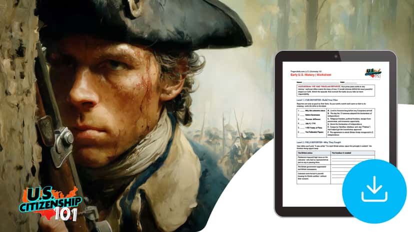 "U.S. Citizenship 101: Early U.S. History" Worksheet