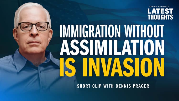 Immigration without Assimilation Is Invasion