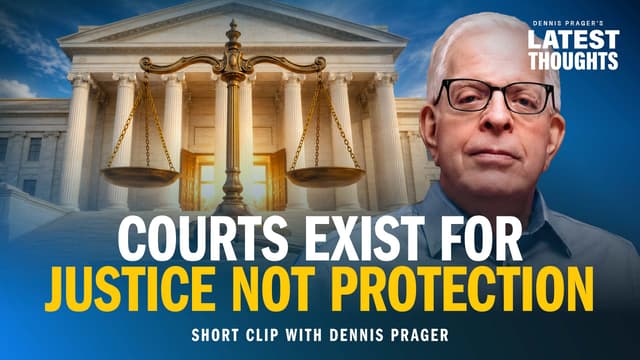 Courts Exist for Justice, Not Protection