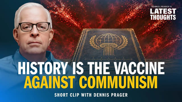 History Is the Vaccine against Communism