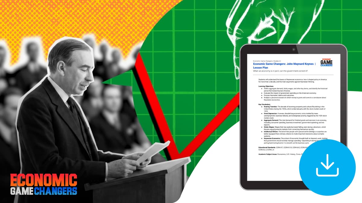 "Economic Game Changers: John Maynard Keynes" Lesson Plan