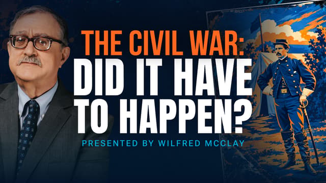 The Civil War: Did It Have to Happen?