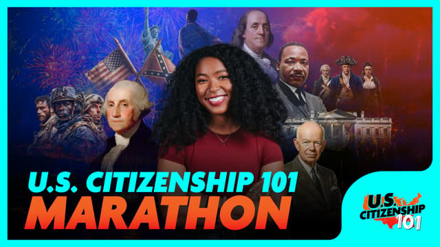 U.S. Citizenship 101 Marathon