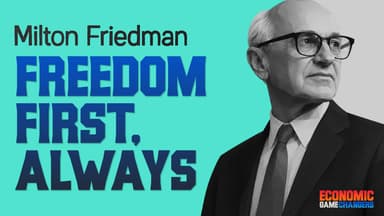 Milton Friedman—Freedom First, Always