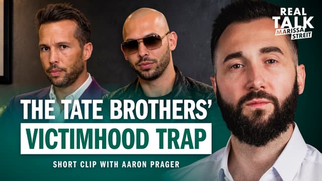 The Tate Brothers’ Victimhood Trap