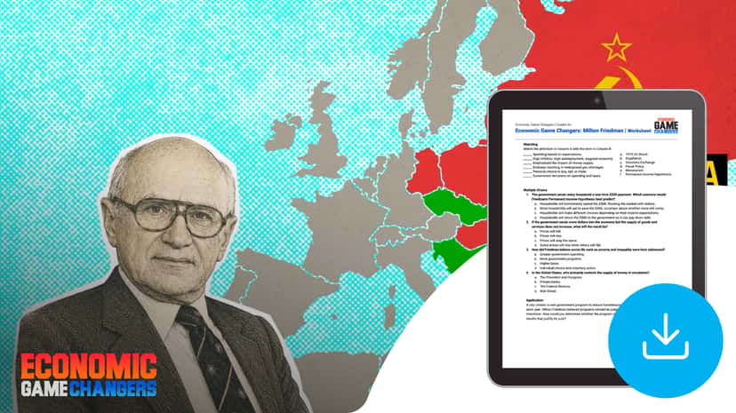 "Economic Game Changers: Milton Friedman" Worksheet