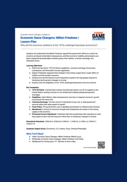 "Economic Game Changers: Milton Friedman" Lesson Plan