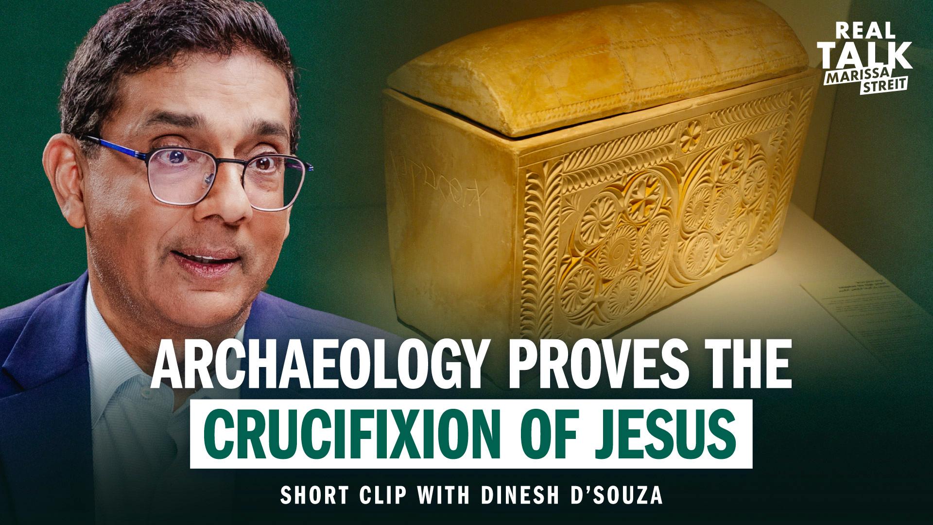 Archaeology Proves the Crucifixion of Jesus